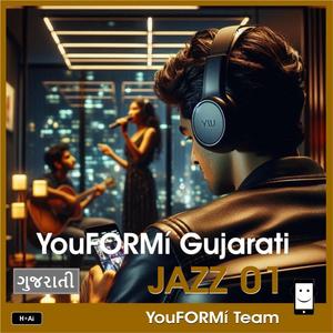 YouFORMí Gujarati JAZZ 01