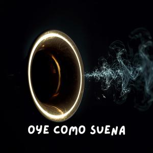 oye como suena