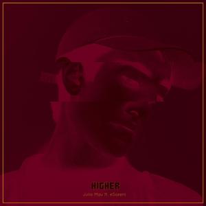 Higher (feat. eSoreni)