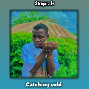 Catching cold