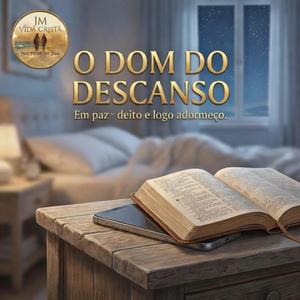 Em Paz me deito e logo adormeço