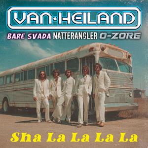 Sha La La La La