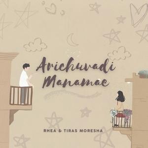 Arichuvadi Manamae..