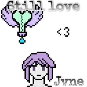 Still Love Jvne