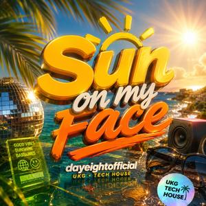 Sun On My Face