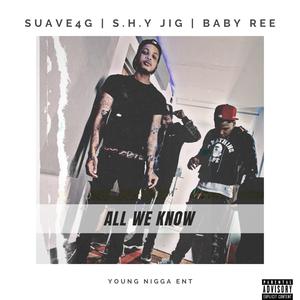 All We Know Freestyle