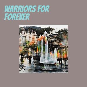 Warriors for Forever