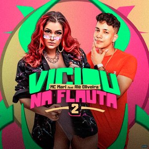 Viciou na Flauta 2 (feat. Alê Oliveira)