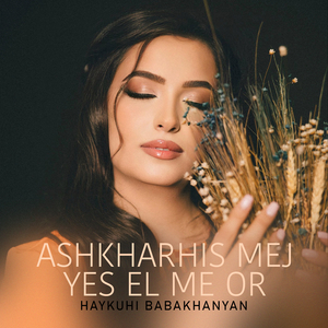 Ashkharhis Mej Yes El Me Or