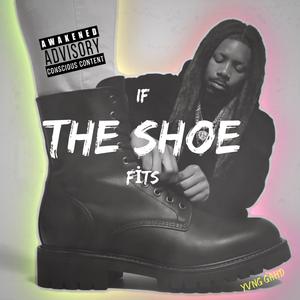 If The Shoe Fits