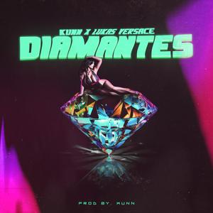 Diamantes (feat. Kunn)
