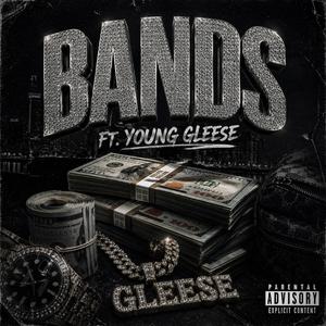 Bands (feat. Young Gleese)