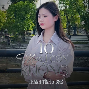 10 Mất 1 Còn Không (Cover)
