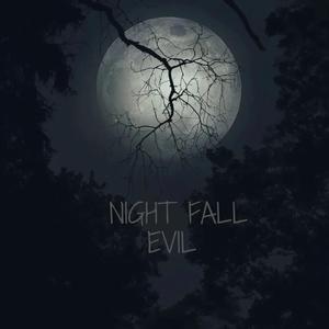 Night Fall Evil