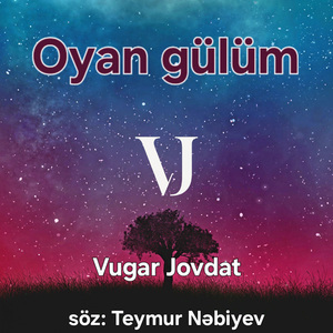 Oyan gülüm