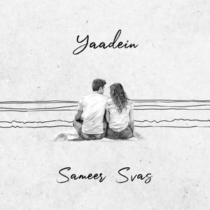 Yaadein (Life Moves On)