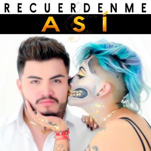 Recuérdenme Así