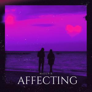 Affecting