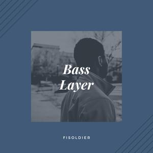Bass Layer