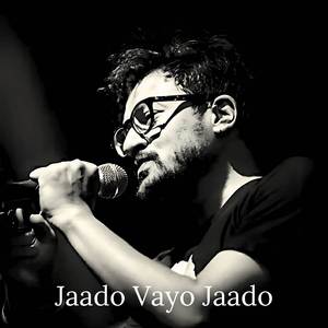 Jaado Vayo Jaado