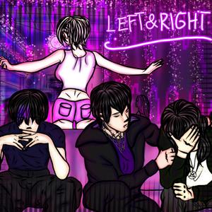 LEFT & RIGHT