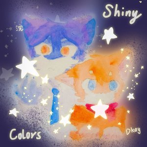 Shiny colors~