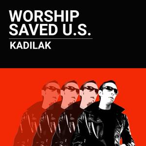 Worship Saved U.S.