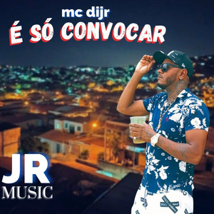 È Só Convocar