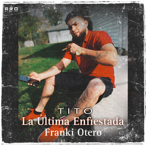 Tito La Última Enfiestada