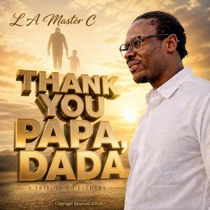 THANK YOU PAPA,DADA (Reloaded )