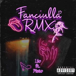 Fanciulla (feat. Pisto) (Remix)