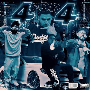 4for4 (feat. Chino Tha P, Yung Tru & 53DaMac)