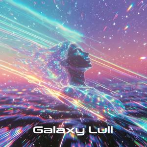 Galaxy Lull