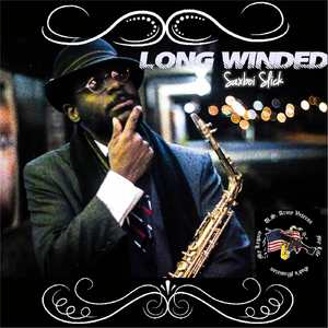 The Way of Saxboi Slick