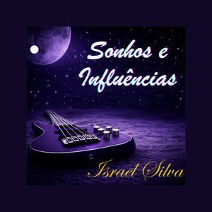 Sonhos e Influências