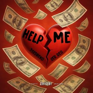 Help Me (feat. OTR Des)