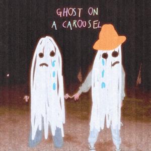 Ghost on a Carousel