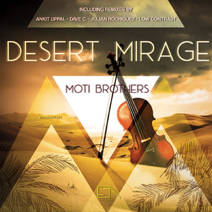 Desert Mirage (Ankit Uppal Remix)