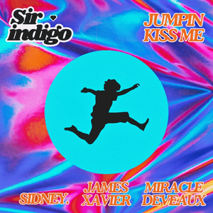 Jumpin (feat. Sidney. & James Xavier)