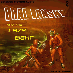 Wanted, Alive: The Supreme Court of Innersol Issues a Warrant for Brad’s Arrest; the Charge: Treason Against Earth!