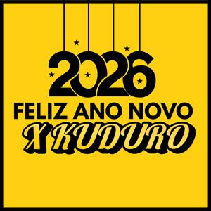 FELIZ ANO NOVO X KUDURO RITMADA