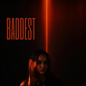 BADDEST (feat. bxngus!)