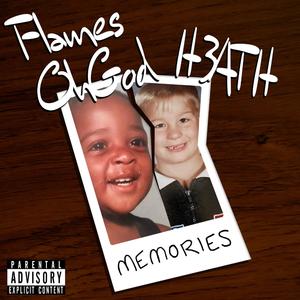 Memories (feat. Flames Ohgod)