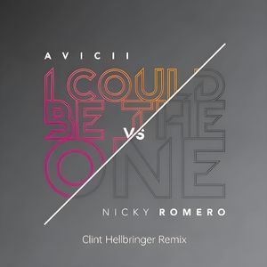 Avicii-I Could Be The One（Clint Hellbringer remix）