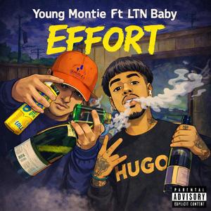 Effort (feat. Young Montie)