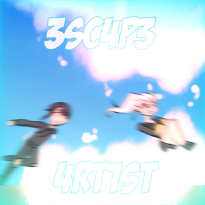 3SC4P3 4RT1ST - ALT by @n4tsu