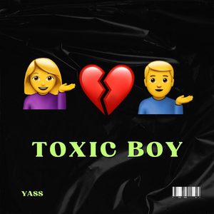 Toxic Boy