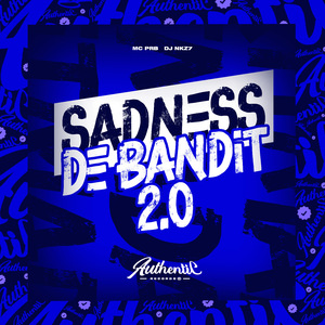 Sadness de Bandit 2.0