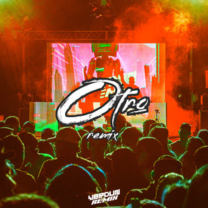 Otro (Remix)