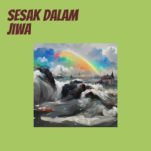 Sesak Dalam Jiwa
